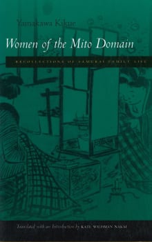 Book cover of Women of the Mito Domain: Recollections of Samurai Family Life