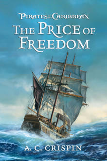 Book cover of Pirates Of The Caribbean: The Price Of Freedom