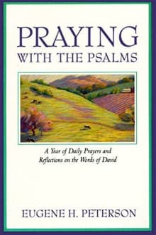 Book cover of Praying with the Psalms: A Year of Daily Prayers and Reflections on the Words of David