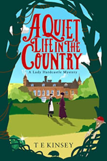 Book cover of A Quiet Life in the Country