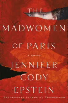 Book cover of The Madwomen of Paris