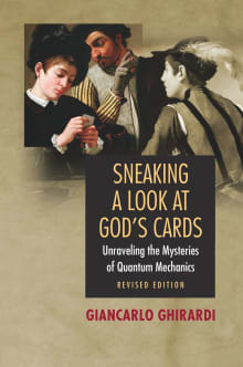 Book cover of Sneaking a Look at God's Cards: Unraveling the Mysteries of Quantum Mechanics