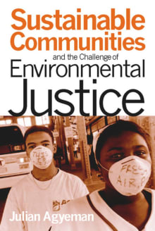 Book cover of Sustainable Communities and the Challenge of Environmental Justice