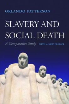 Book cover of Slavery and Social Death: A Comparative Study