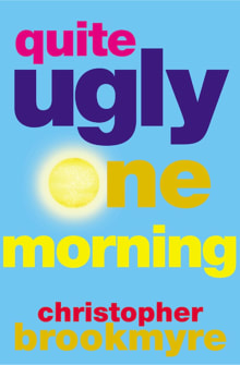 Book cover of Quite Ugly One Morning