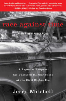 Book cover of Race Against Time: A Reporter Reopens the Unsolved Murder Cases of the Civil Rights Era