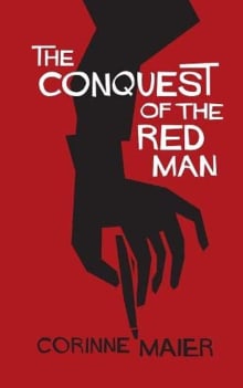 Book cover of The Conquest of the Red Man