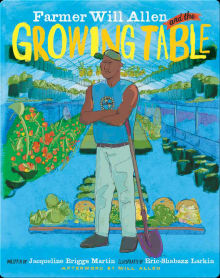 Book cover of Farmer Will Allen and the Growing Table