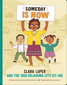 Book cover of Someday Is Now: Clara Luper and the 1958 Oklahoma City Sit-Ins