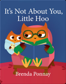 Book cover of It's Not About You, Little Hoo!