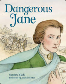 Book cover of Dangerous Jane: ﻿the Life and Times of Jane Addams, Crusader for Peace