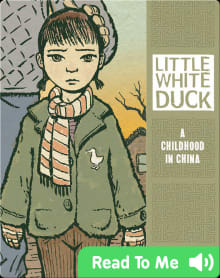Book cover of Little White Duck: A Childhood in China