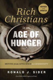 Book cover of Rich Christians in an Age of Hunger: Moving from Affluence to Generosity