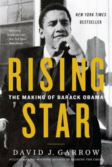 Book cover of Rising Star: The Making of Barack Obama
