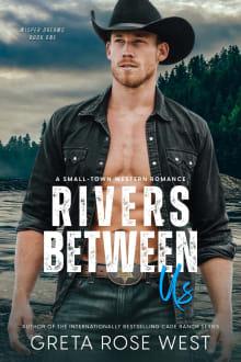 Book cover of Rivers Between Us: A Small-town Western Romance