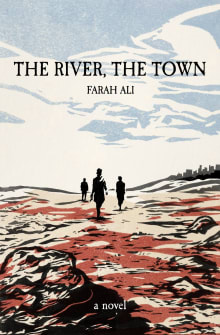 Book cover of The River, the Town