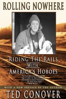 Book cover of Rolling Nowhere: Riding the Rails with America's Hoboes