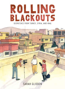 Book cover of Rolling Blackouts: Dispatches from Turkey, Syria, and Iraq