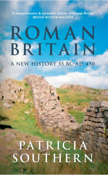 Book cover of Roman Britain: A New History 55 BC-AD 450