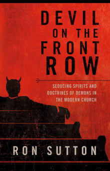 Book cover of Devil On the Front Row: Seducing Spirits and Doctrines of Demons in the Modern Church