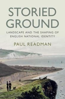 Book cover of Storied Ground: Landscape and the Shaping of English National Identity