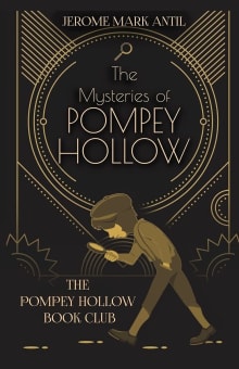 Book cover of The Mysteries of Pompey Hollow