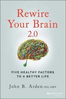 Book cover of Rewire Your Brain 2.0: Five Healthy Factors to a Better Life