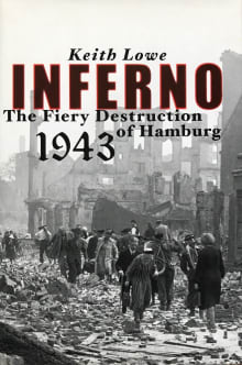 Book cover of Inferno: The Fiery Destruction of Hamburg, 1943