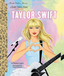 Book cover of Taylor Swift: A Little Golden Book Biography