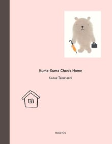 Book cover of Kuma-Kuma Chan's Home