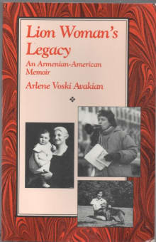 Book cover of Lion Woman's Legacy: An Armenian-American Memoir