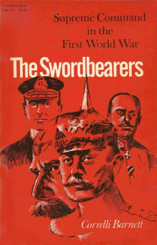 Book cover of The Swordbearers: Supreme Command in the First World War