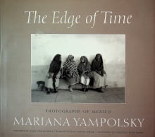 Book cover of The Edge of Time: Photographs of Mexico