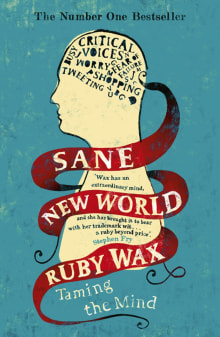 Book cover of Sane New World: Taming the Mind