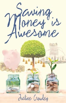 Book cover of Saving Money Is Awesome