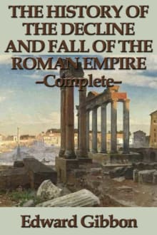 Book cover of The History of the Decline and Fall of the Roman Empire