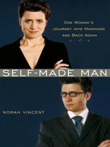 Book cover of Self-Made Man: One Womans Journey into Manhood & Back Again