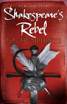 Book cover of Shakespeare's Rebel