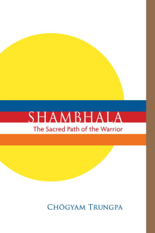 Book cover of Shambhala: The Sacred Path of the Warrior