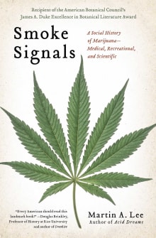 Book cover of Smoke Signals: A Social History of Marijuana - Medical, Recreational and Scientific