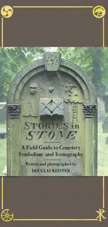 Book cover of Stories in Stone: A Field Guide to Cemetery Symbolism and Iconography