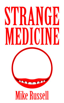 Book cover of Strange Medicine