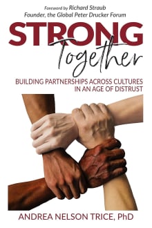 Book cover of Strong Together: Building Partnerships Across Cultures in an Age of Distrust