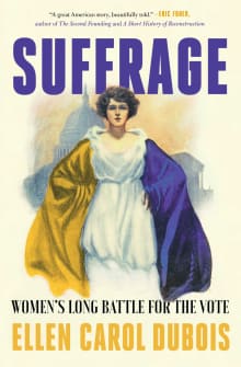 Book cover of Suffrage: Women's Long Battle for the Vote