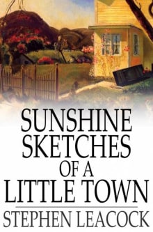 Book cover of Sunshine Sketches of a Little Town