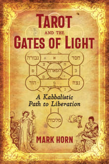 Book cover of Tarot and the Gates of Light: A Kabbalistic Path to Liberation
