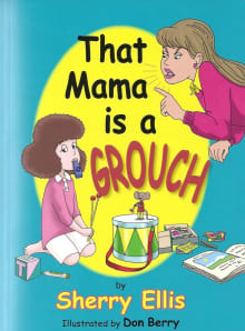 Book cover of That Mama Is a Grouch