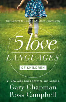 Book cover of The 5 Love Languages of Children: The Secret to Loving Children Effectively