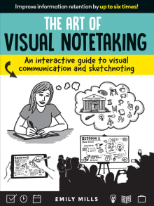 Book cover of The Art of Visual Notetaking: An Interactive Guide to Visual Communication and Sketchnoting