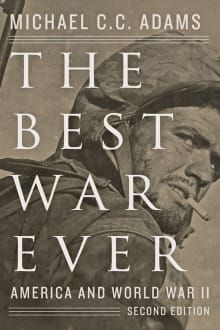 Book cover of The Best War Ever: America and World War II
